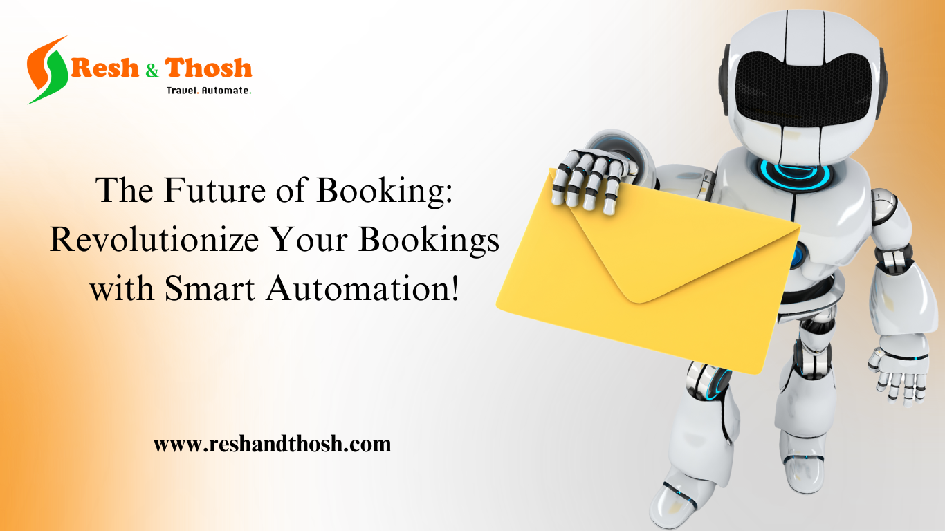 The Future of Booking: Revolutionize Your Bookings with Smart Automation.